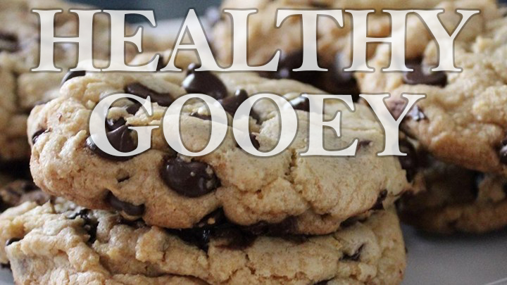 Healthy Dessert Recipe: Gooey Chocolate Chip Cookies