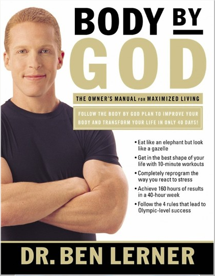 Body by God by Dr. Ben Lerner